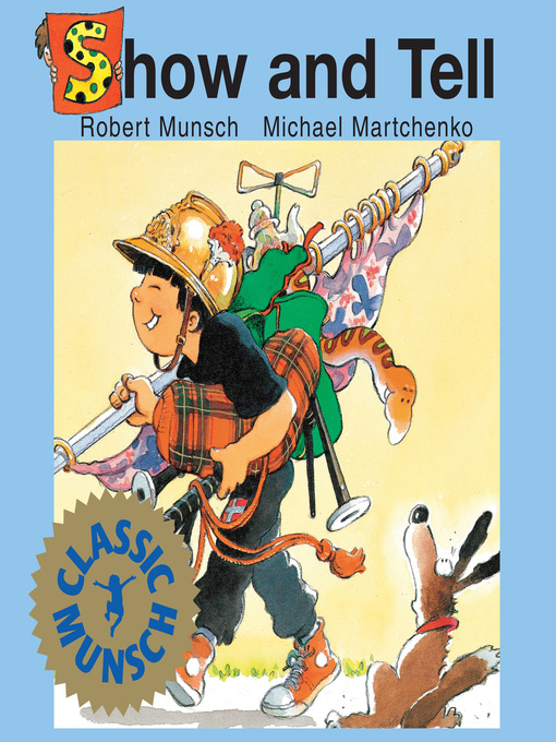 Title details for Show and Tell by Robert Munsch - Available